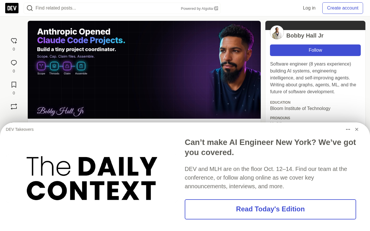 Claude Code Projects开放:用TypeScript手搓一个微型项目协调器