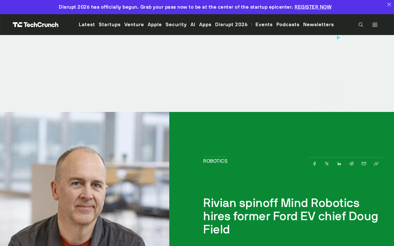 Rivian Spinoff Mind Robotics Hires Former Ford EV Chief Doug Field