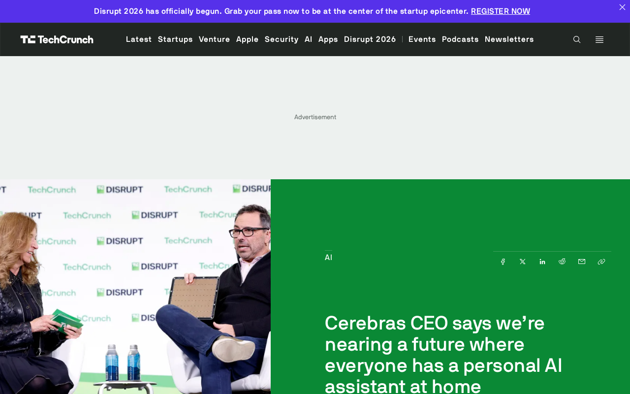 Cerebras CEO Predicts: Personal AI Assistants Will Enter Every Home