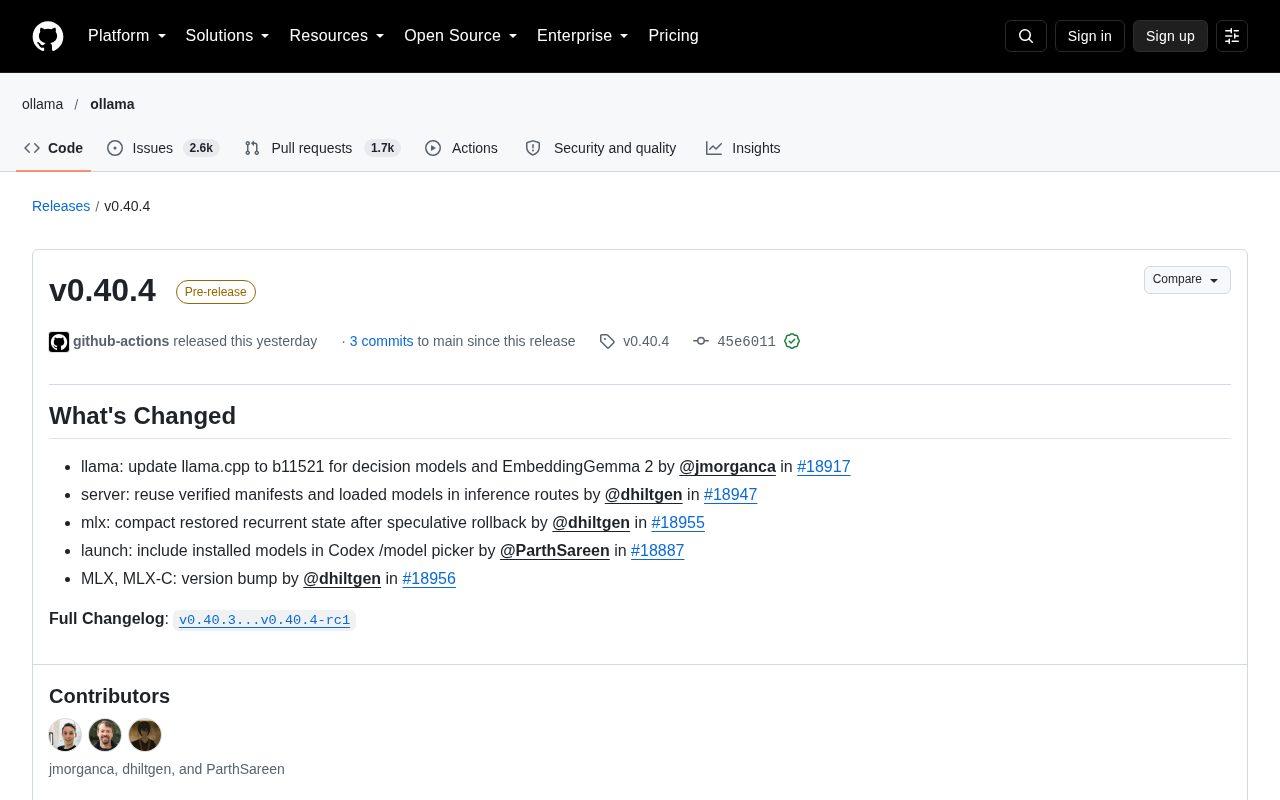Ollama v0.40.4 Pre-release: llama.cpp Upgrade and MLX Optimizations