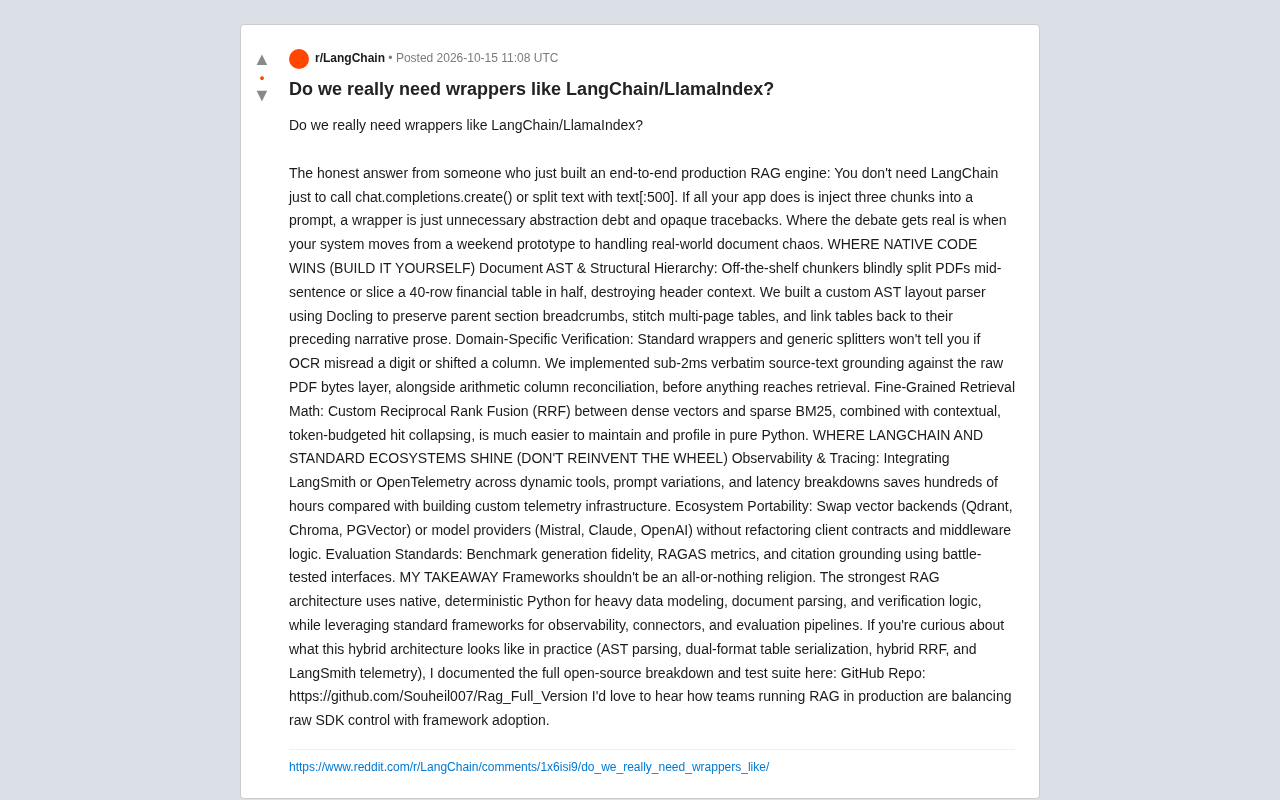 reddit source: Do we really need wrappers like LangChain/LlamaIndex?