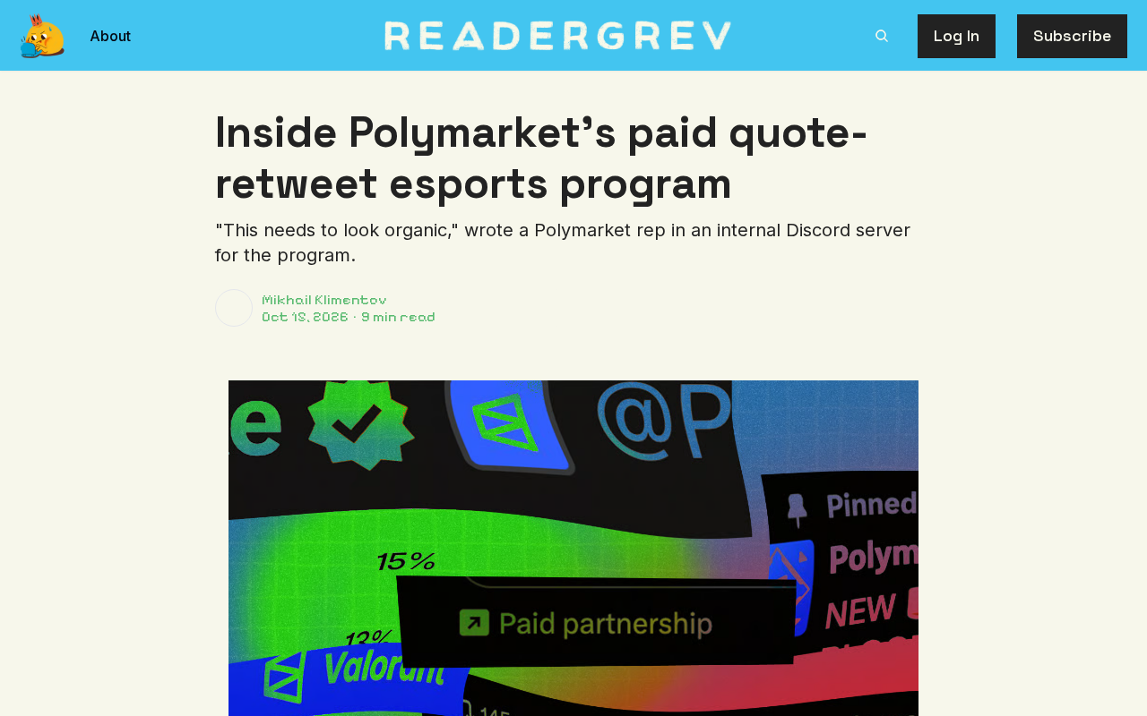 rss source: America's Wumao: Inside Polymarket's Paid Quote-Retweet Esports Program