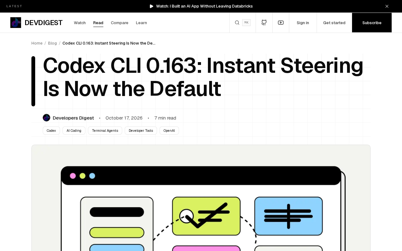 Codex CLI 0.163 Update: Instant Steering Now Default, Searchable Config, and Daybreak Rollout
