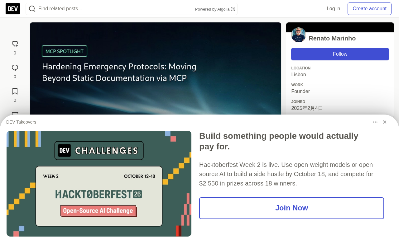 rss source: Hardening Emergency Protocols: Moving Beyond Static Documentation via MCP