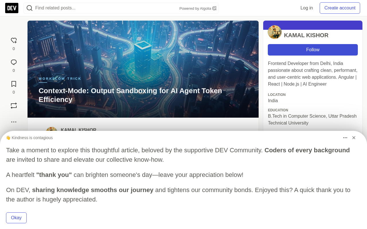 Context-Mode输出沙箱:为AI Agent节省token成本