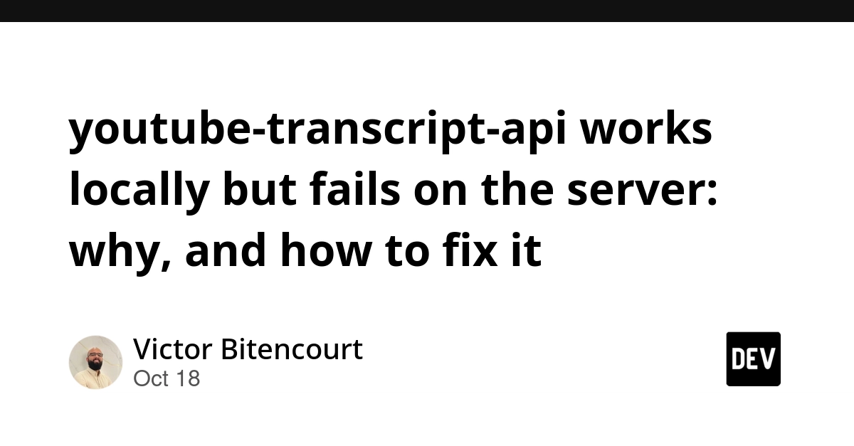 youtube-transcript-api Works Locally but Fails on Servers? Causes and Fixes