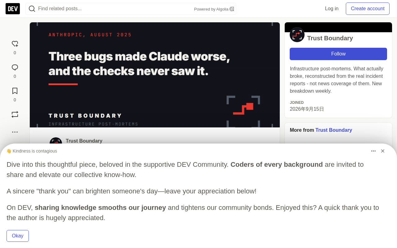 Three Bugs Degraded Claude, and Monitoring Never Caught It