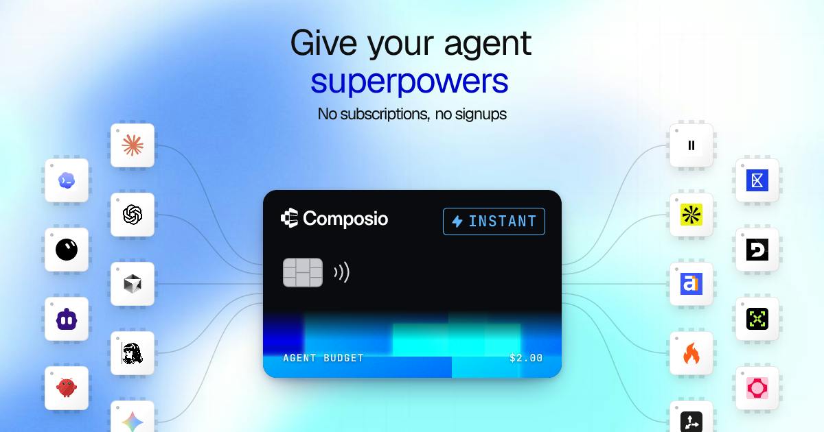 Composio Instant:让AI Agent自己买单的工具调用新范式
