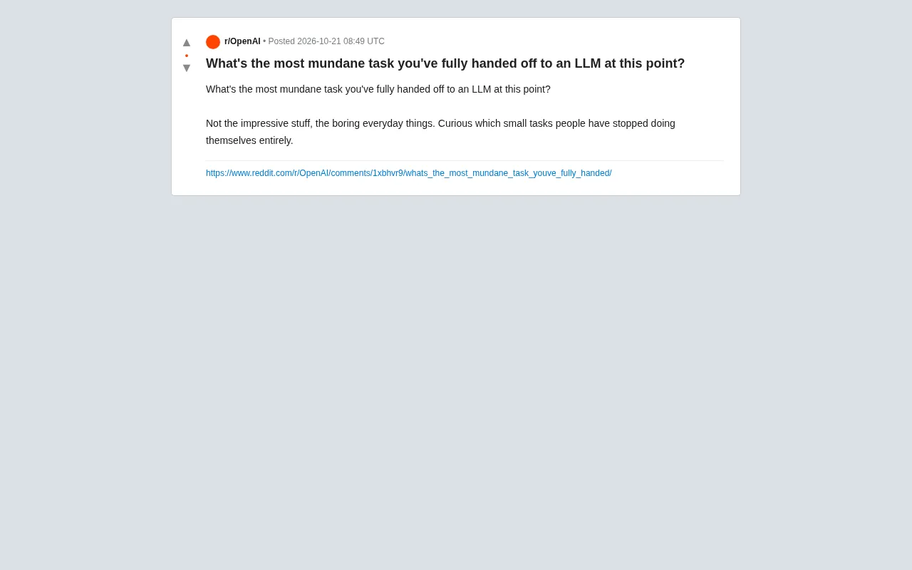 Reddit Discussion: Have You Fully Handed Off the Most Boring Tasks to LLMs?