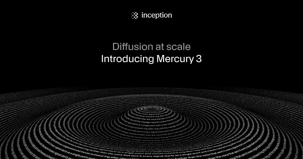 Mercury 3:40倍扩展不减速的扩散LLM