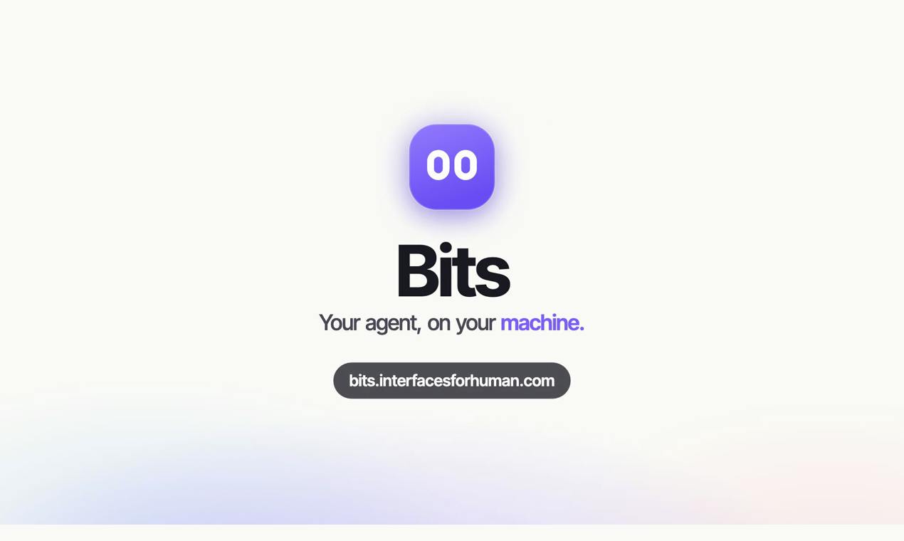 Bits:开源个人智能体,本地运行帮你搞定一切