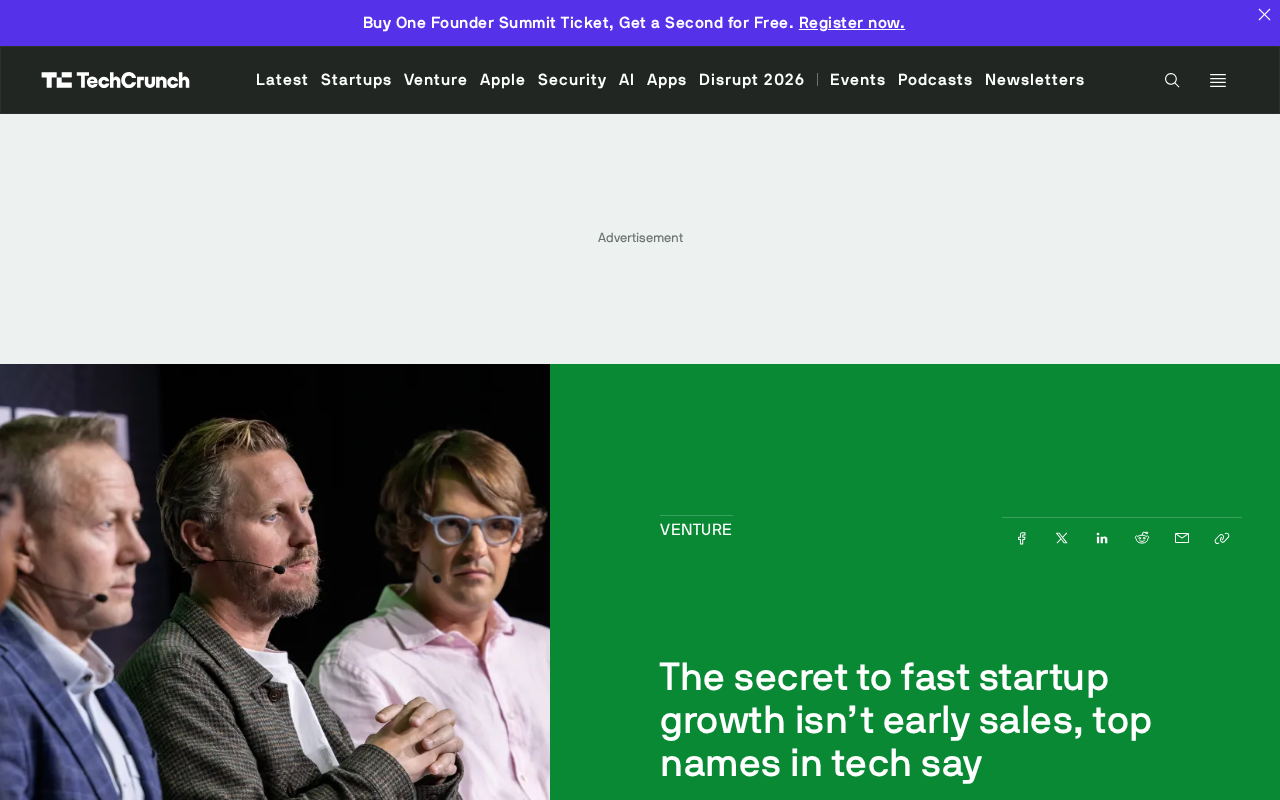 Startup Growth Secrets: Early Sales Are Not the Key