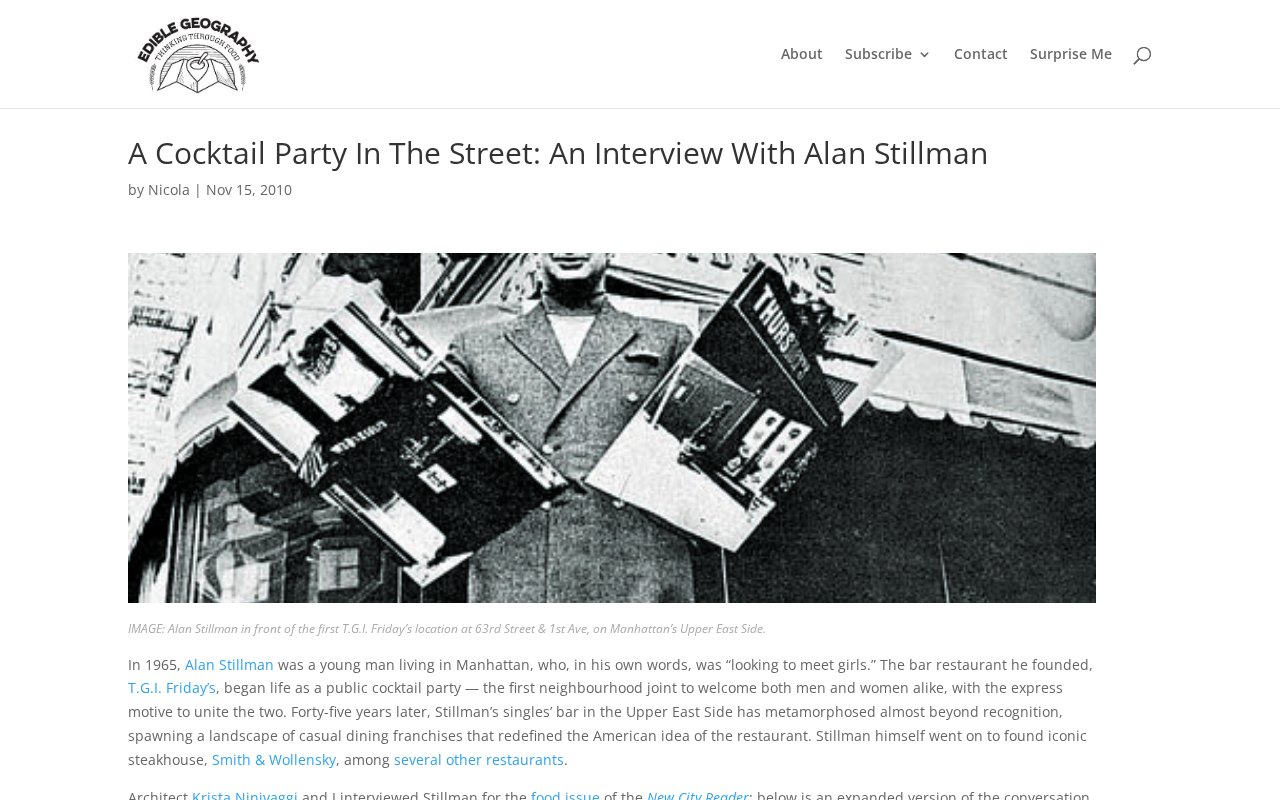 Alan Stillman Interview: The Business Legend of a Street Cocktail Party