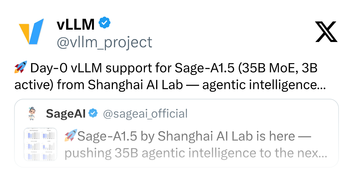 上海AI Lab开源Sage-A1.5:35B MoE模型获vLLM首日支持,本地部署智能体