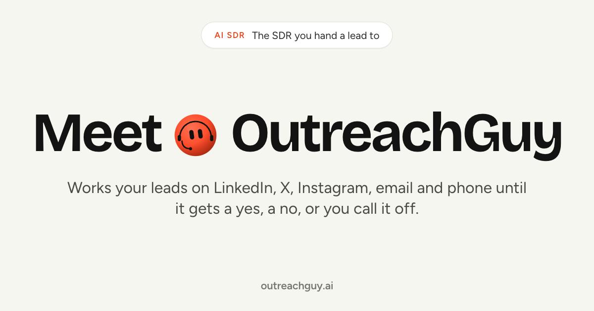 OutreachGuy: The AI SDR That Revives Your Forgotten Leads