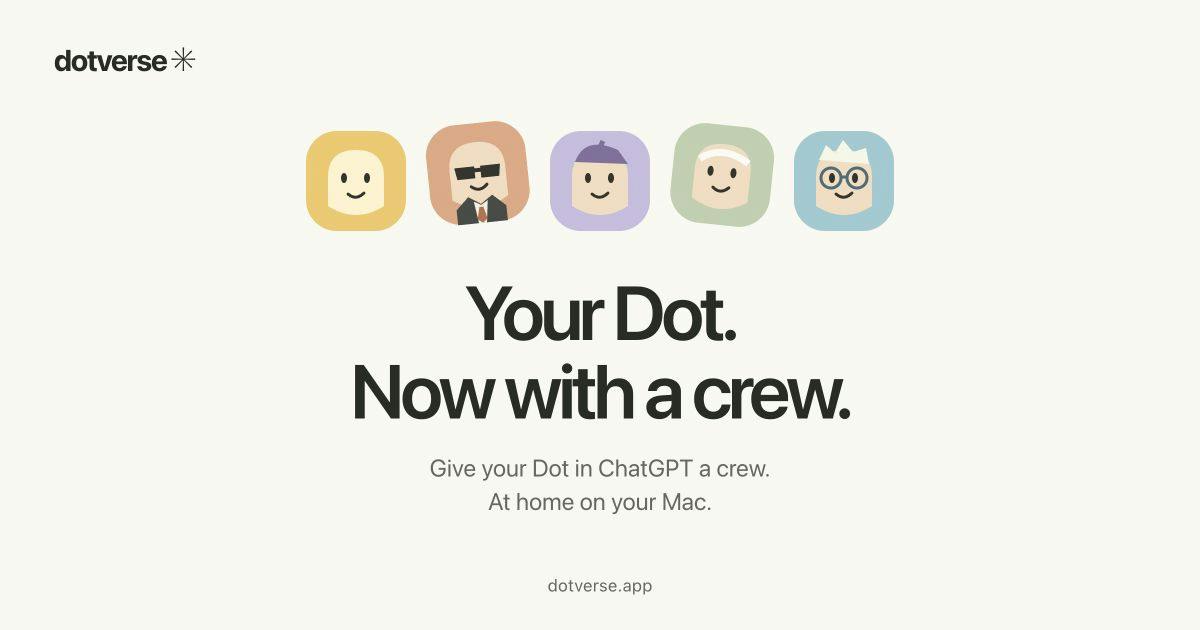 Dotverse: Building a Character Team for ChatGPT's Dots on Mac