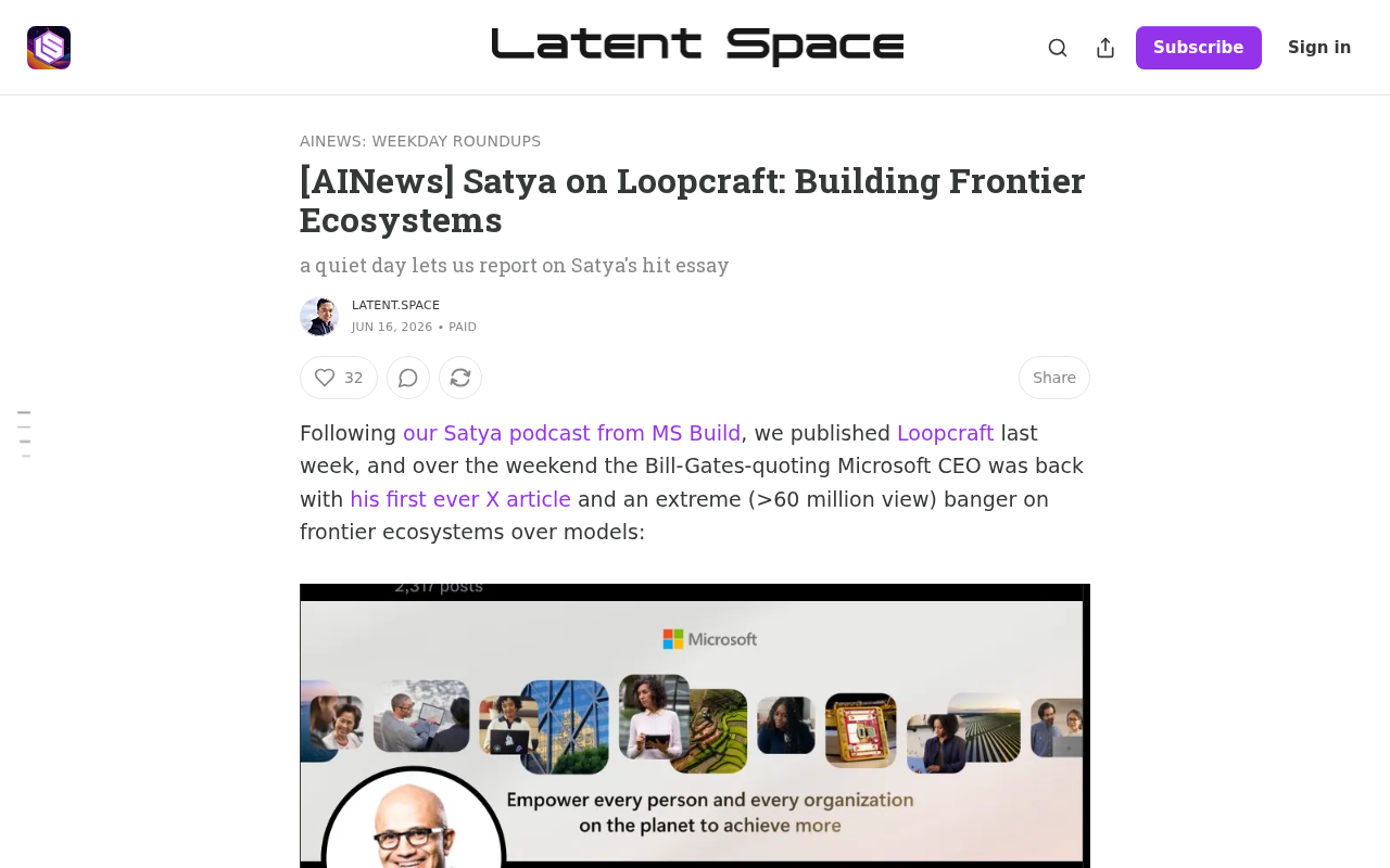 Nadella Introduces the Loopcraft Framework: Building AI Ecosystems Through Feedback Loops